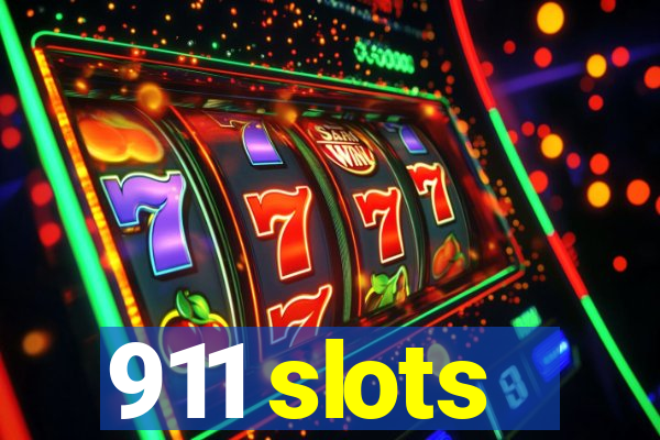 911 slots